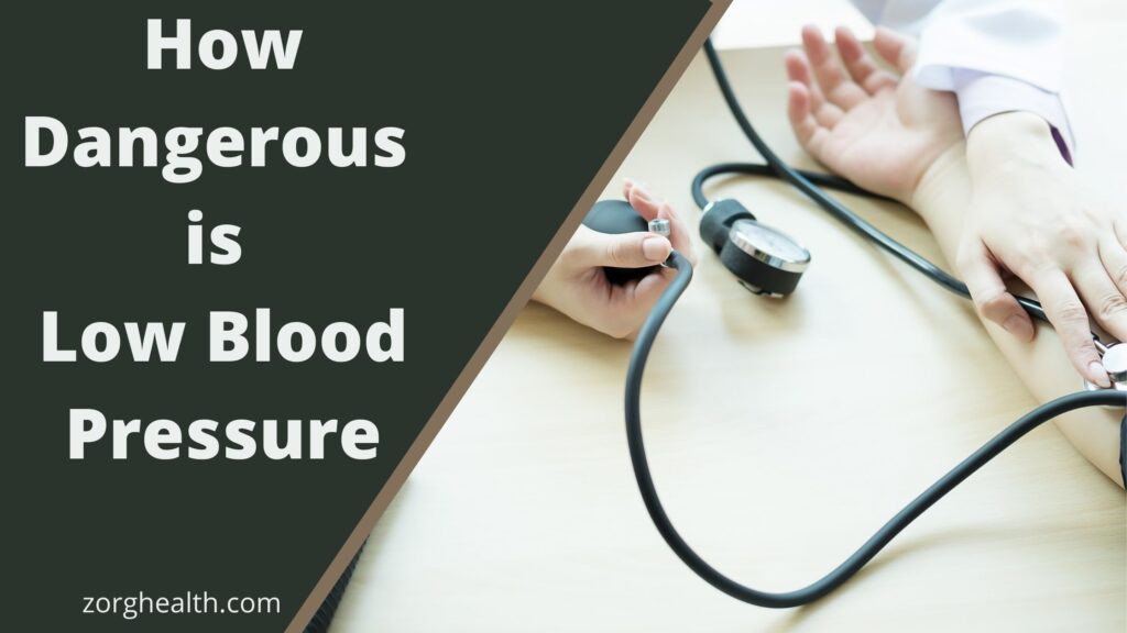 How Dangerous is Low Blood Pressure