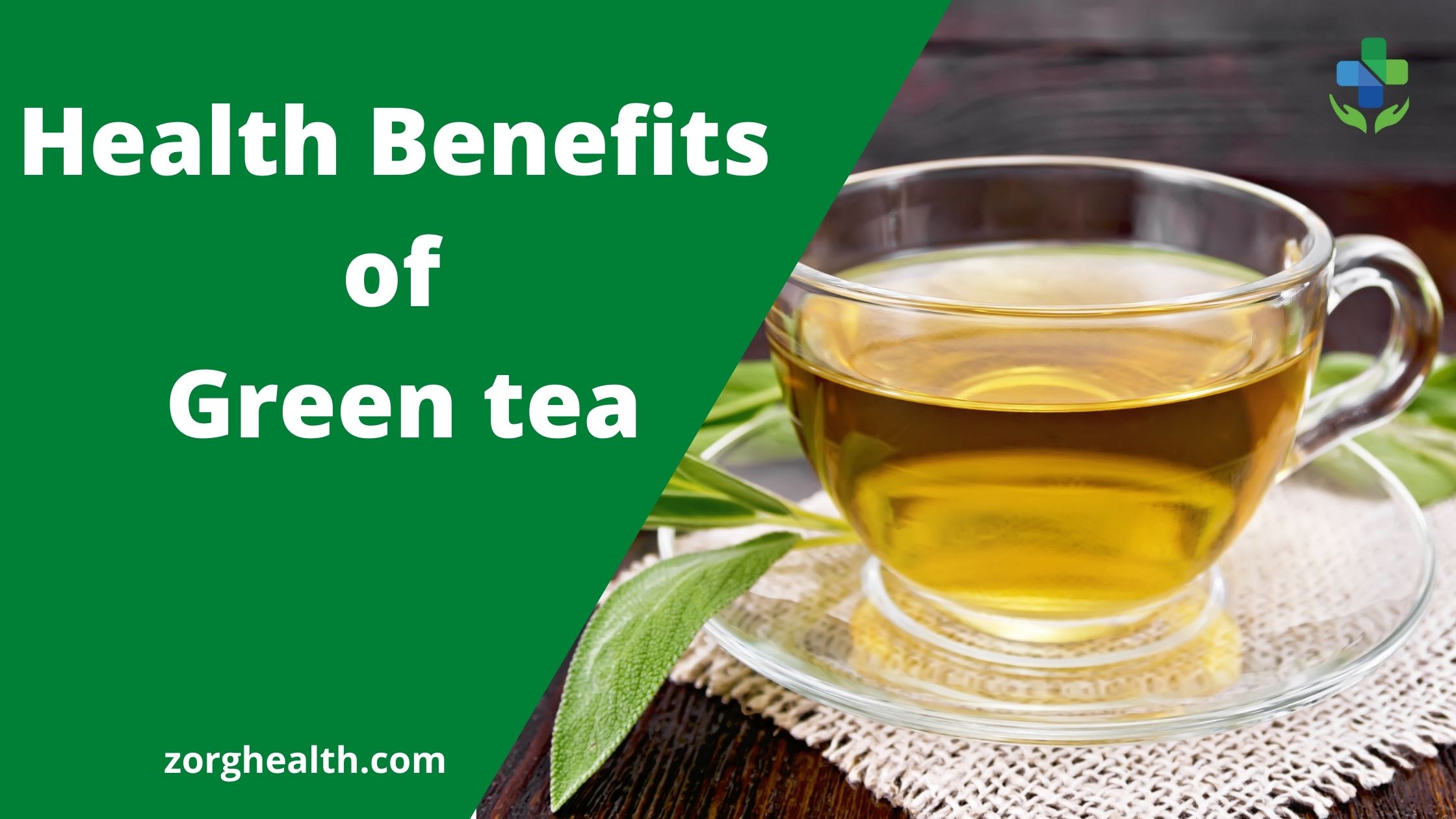 Health benefit of Green tea