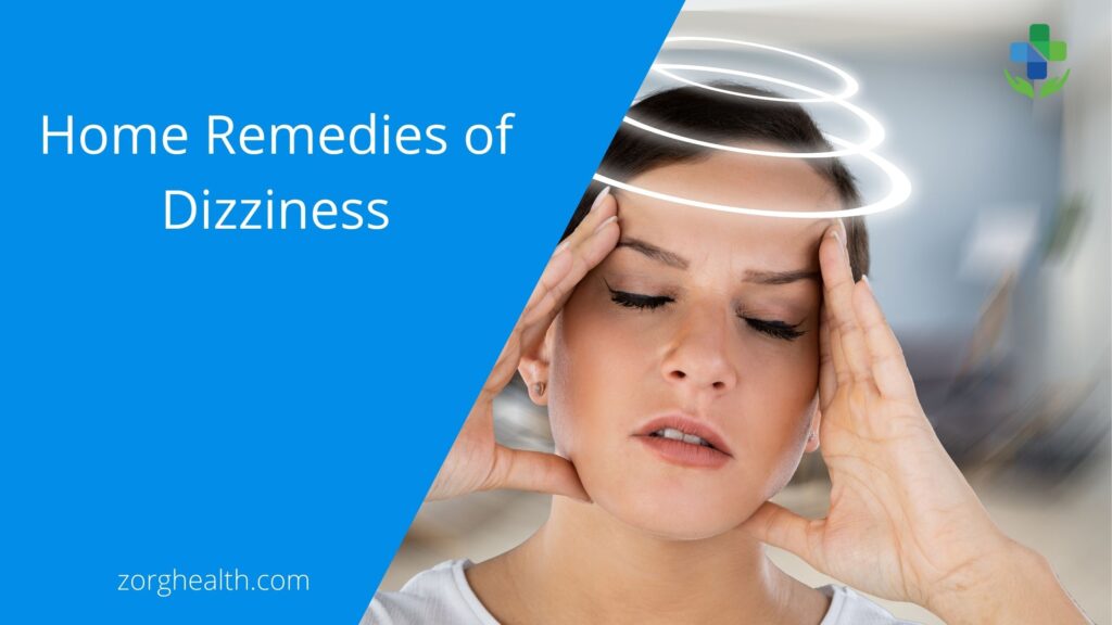Home Remedies of Dizziness