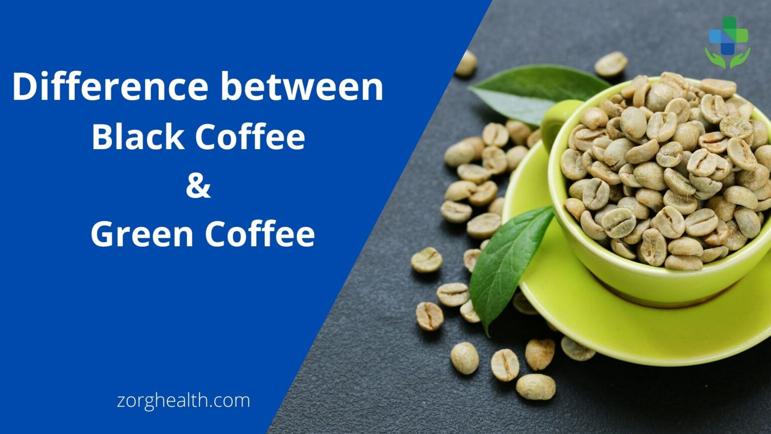 difference-between-black-coffee-and-green-coffee-zorg-health