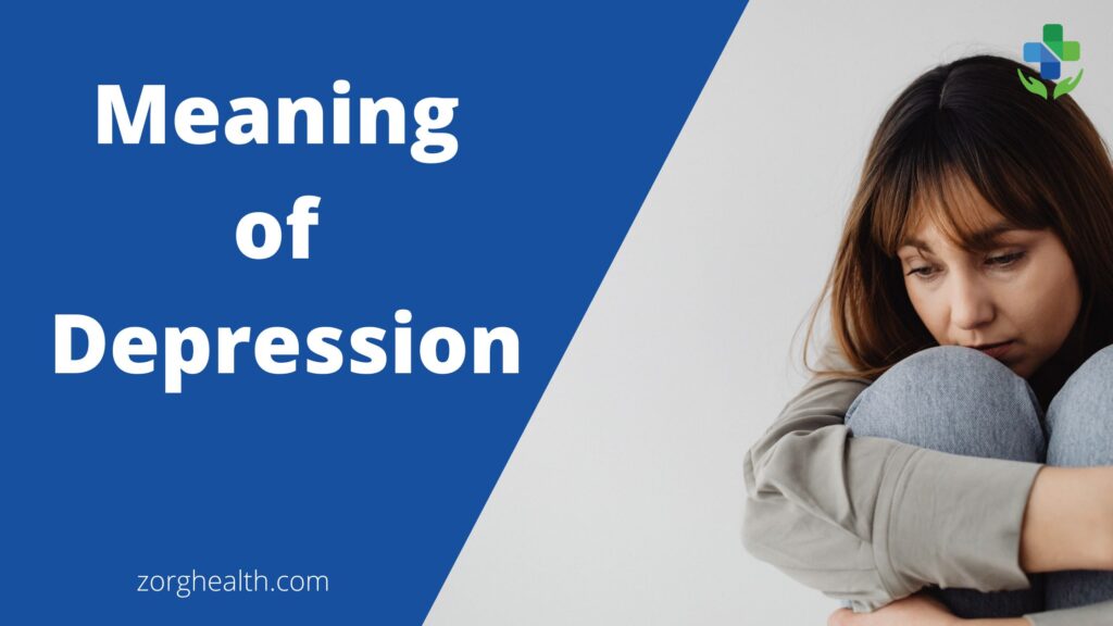 Meaning of depression - Zorg Health