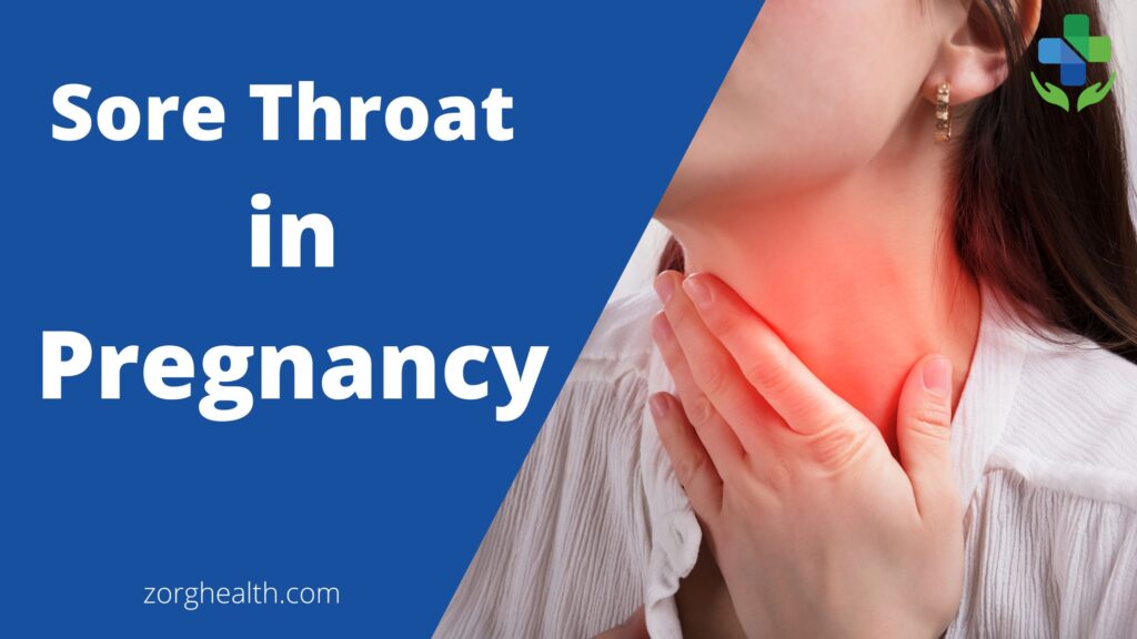 Sore Throat in Pregnancy